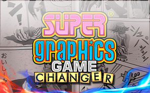 Super Graphics Game Changer